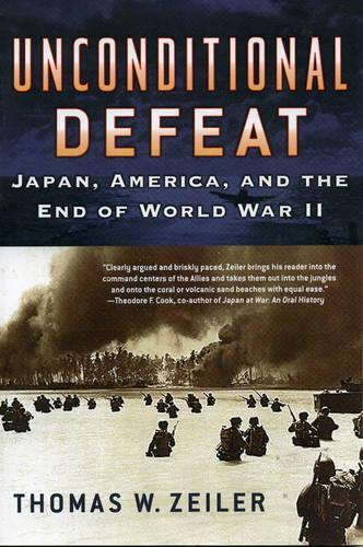 Бумажная книга «Unconditional Defeat: Japan, America, and the End of World War II», автор Томас В. Цайлер - фото №1