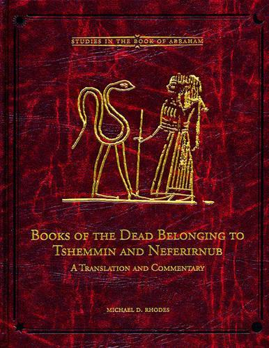 Бумажная книга «Books of the Dead Belonging to Tshemmin and Neferirnub», автор Майкл Д. Родс - фото №1