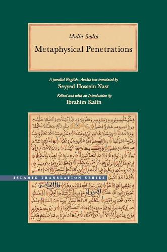 Бумажная книга «Metaphysical Penetrations: A Parallel English-Arabic Text», автор Мулла Садра - фото №1