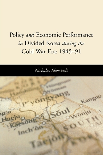 Бумажная книга «Policy and Economic Performance in Divided Korea during the Cold War Era: 1945-91», автор Николас Эберштадт - фото №1