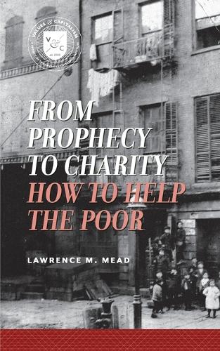 Паперова книга «From Prophecy to Charity: How to Help the Poor», автор Лоуренс М. Мiд - фото №1