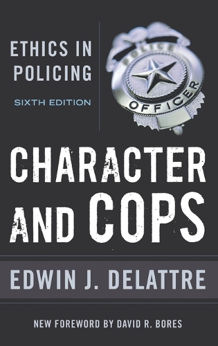 Паперова книга «Character and Cops: Ethics in Policing», автор Едвін Дж. Делатре - фото №1