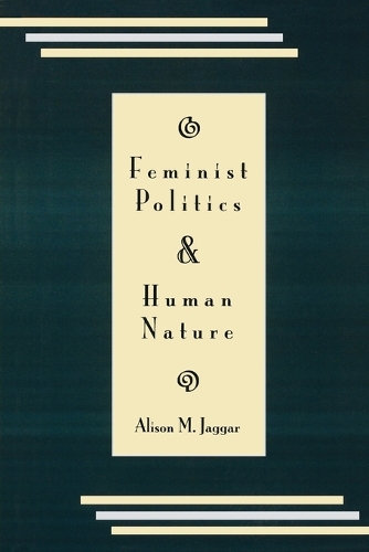 Бумажная книга «Feminist Politics and Human Nature (Philosophy and Society)», автор Элисон М. Джаггар - фото №1