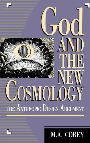 Бумажная книга «God and the New Cosmology: The Anthropic Design Argument», автор Майкл Кори - фото №1