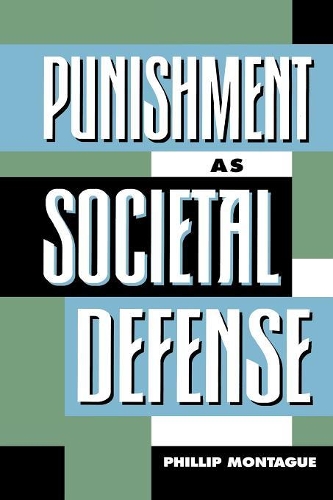 Паперова книга «Punishment as Societal-Defense», автор Філліп Монтегю - фото №1