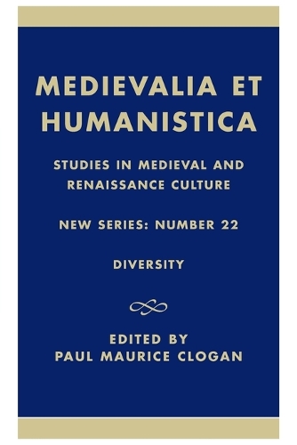 Бумажная книга «Medievalia et Humanistica, No.22: Studies in Medieval and Renaissance Culture: Diversity», автор Пол Клоган - фото №1