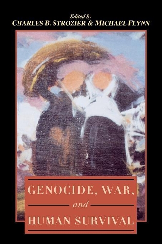 Бумажная книга «Genocide, War, and Human Survival», авторов Чарльз Б. Строзье, Майкл Флинн - фото №1