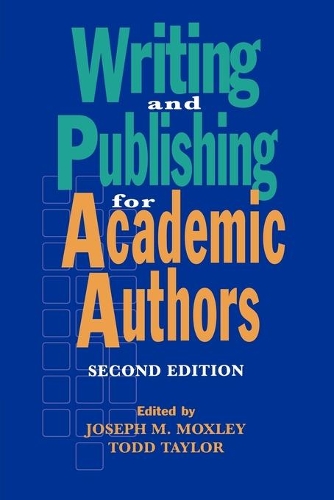 Бумажная книга «Writing and Publishing for Academic Authors», автор Тодд В. Тейлор - фото №1