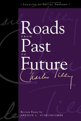 Паперова книга «Roads From Past To Future», авторів Артур Л. Стинчкомб, Чарльз Тіллі - фото №1