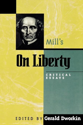 Бумажная книга «Mill's On Liberty: Critical Essays», автор Джеральд Дворкин - фото №1