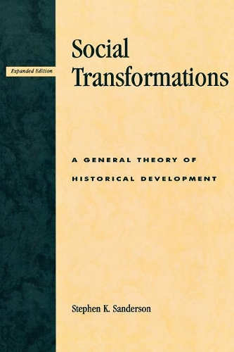 Паперова книга «Social Transformations: A General Theory of Historical Development», автор Стівен К. Сандерсон - фото №1