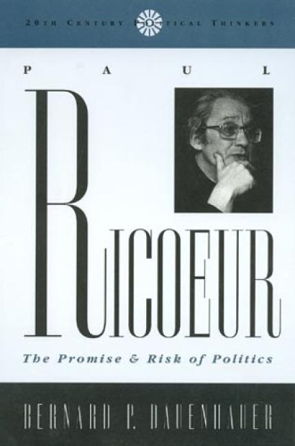 Бумажная книга «Paul Ricoeur: The Promise and Risk of Politics», автор Бернард П. Дауэнхауэр - фото №1