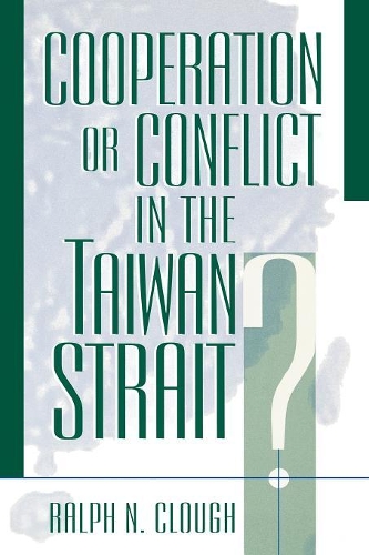 Паперова книга «Cooperation or Conflict in the Taiwan Strait?», автор Ральф Н. Клаф - фото №1