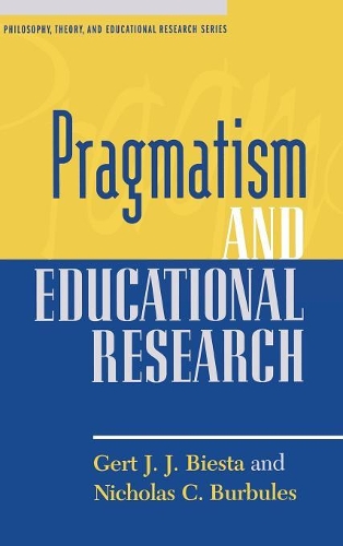 Бумажная книга «Pragmatism and Educational Research», авторов Герт Дж. Дж. Биста, Николас С. Бурбулес - фото №1