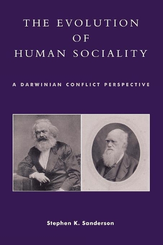 Паперова книга «The Evolution of Human Sociality: A Darwinian Conflict Perspective», автор Стівен К. Сандерсон - фото №1