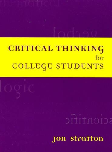 Паперова книга «Critical Thinking for College Students», автор Джон Страттон - фото №1