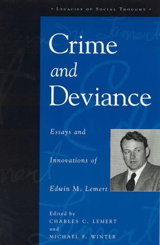 Бумажная книга «Crime and Deviance: Essays and Innovations of Edwin M. Lemert», автор Эдвин М. Лемерт - фото №1