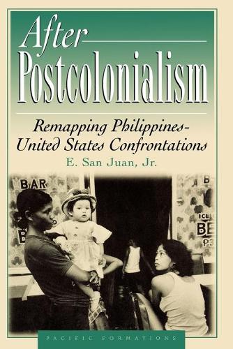 Бумажная книга «After Postcolonialism: Remapping PhilippinesDUnited States Confrontations», автор Э. Сан-Хуан - фото №1