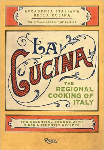 Бумажная книга «La Cucina: The Regional Cooking of Italy», автор Итальянская кулинарная академия - фото №1