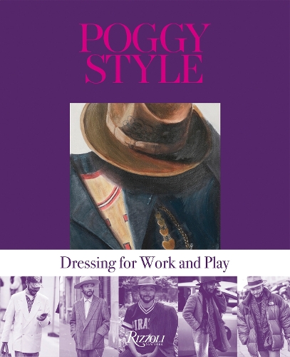 Бумажная книга «Poggy Style: The Way We Dress Now», автор Мотофуми «Погги» Коги - фото №1