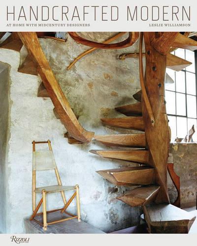 Паперова книга «Handcrafted Modern: At Home with Mid-century Designers», автор Леслі Вільямсон - фото №1
