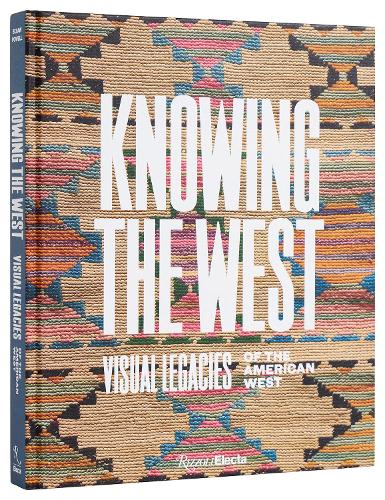 Бумажная книга «Knowing the West  : Visual Legacies of the American West», автор Минди Н. Бесоу - фото №1