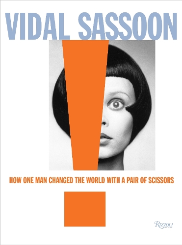 Паперова книга «Vidal Sassoon: How One Man Changed the World with a Pair of Scissors», авторів Майкл Гордон, Відал Сассун - фото №1