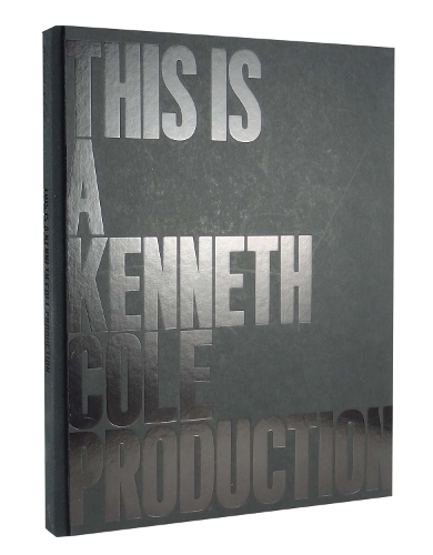 Бумажная книга «This Is A Kenneth Cole Production», авторов Кеннет Коул, Лиза Бирнбах - фото №1