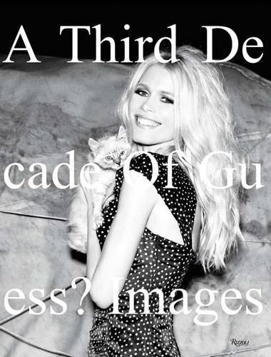 Бумажная книга «A Third Decade of Guess?: Images», автор Пол Марчиано - фото №1