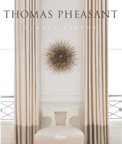 Бумажная книга «Thomas Pheasant: Simply Serene», автор Томас Фазан - фото №1