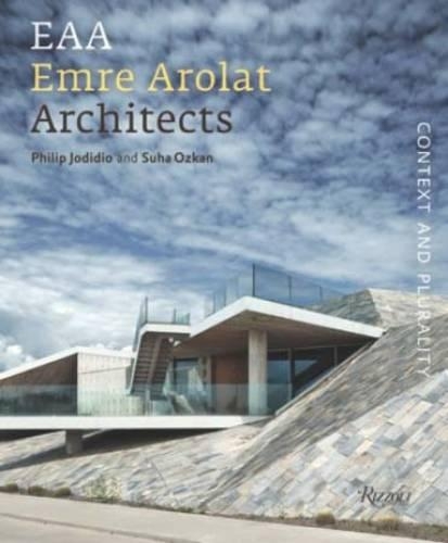 Паперова книга «Emre Arolat Architects: Context and Plurality», авторів Філіп Джодідіо, Суха Озкан - фото №1
