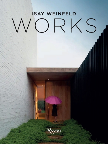 Бумажная книга «Isay Weinfeld: Works», авторов Исай Вайнфельд, Оскар Риера Охеда - фото №1