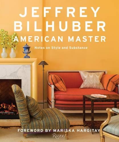 Паперова книга «Jeffrey Bilhuber: American Master», автор Сара Раффін Костелло - фото №1