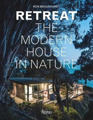 Бумажная книга «Retreat: The Modern House in Nature», автор Рон Бродхерст - фото №1