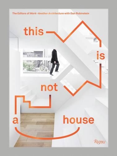 Паперова книга «This Is Not a House», автор Ден Рубінштейн - фото №1