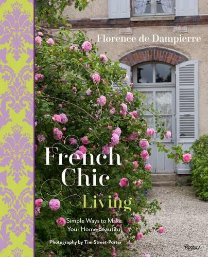 Бумажная книга «French Chic Living: Simple Ways to Make Your Home Beautiful», автор Флоранс де Дампьер - фото №1