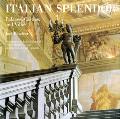 Паперова книга «Italian Splendor: Castles, Palaces, and Villas», автор Джек Бейзхарт - фото №1