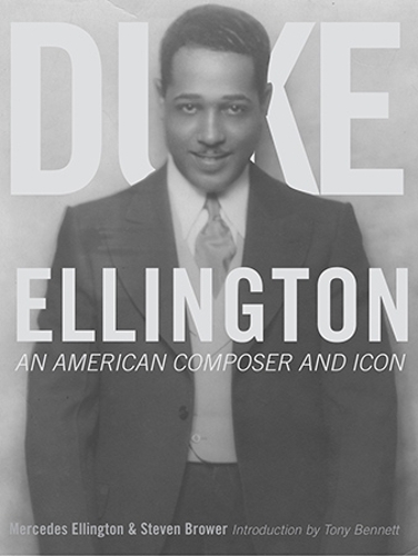 Бумажная книга «Duke Ellington: An American Composer and Icon», авторов Мерседес Эллингтон, Стивен Брауэр - фото №1