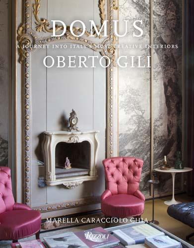 Паперова книга «Domus: A Journey Into Italy's Most Creative Interiors», автор Оберто Джилі - фото №1