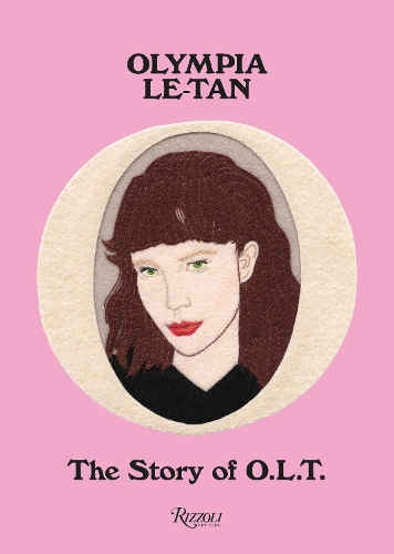 Бумажная книга «Olympia Le-Tan: The Story of O.L.T.», автор Олимпия Ле-Тан - фото №1