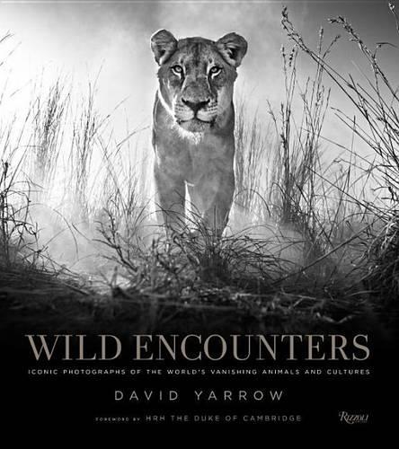 Бумажная книга «Wild Encounters: Iconic Photographs of the World's Vanishing Animals and Cultures», автор Дэвид Ярроу - фото №1