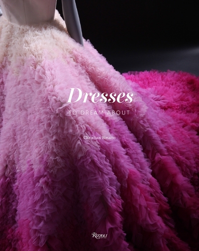 Паперова книга «Dresses to Dream About», автор Крістіан Сіріано - фото №1