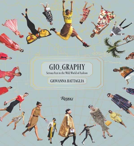 Бумажная книга «Gio-Graphy: Serious Fun in the Wild World of Fashion», авторов Джованна Батталья, Натали Массне - фото №1