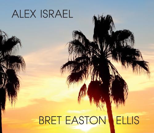 Бумажная книга «Alex Israel Bret Easton Ellis», автор Майкл Толкин - фото №1
