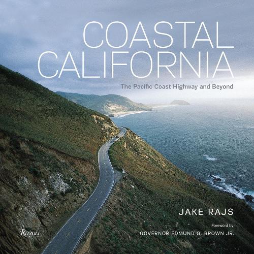 Бумажная книга «Coastal California: The Pacific Coast Highway and Beyond», автор Джейк Радйс - фото №1