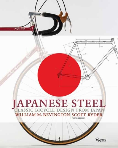 Бумажная книга «Japanese Steel: Classic Bicycle Design from Japan», автор Уильям Бевингтон - фото №1