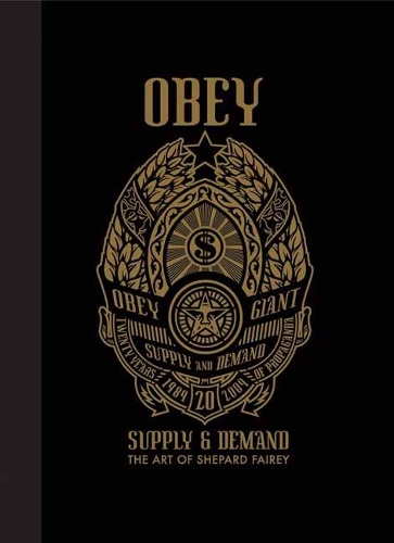 Паперова книга «OBEY: Supply and Demand», авторів Роджер Гастман, Шепард Фейрі - фото №1