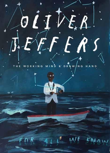 [object Object] «Oliver Jeffers: The Working Mind and Drawing Hand», автор Оливер Джефферс - фото №1