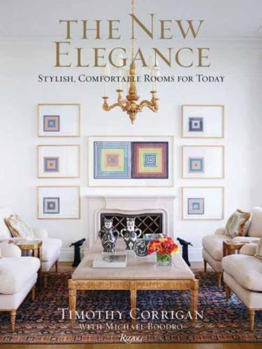 Паперова книга «New Elegance: Stylish, Comfortable Rooms for Today», авторів Майкл Будро, Тімоті Корріган - фото №1
