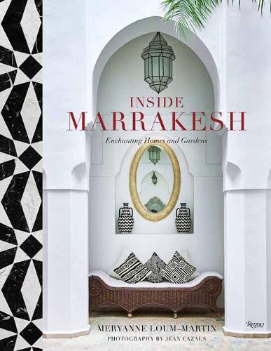 Бумажная книга «Inside Marrakesh: Enchanting Homes and Gardens», авторов Жан Казальс, Мериэнн Лум-Мартин - фото №1